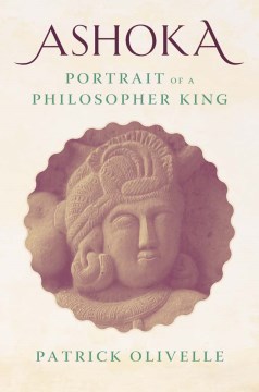 Ashoka - portrait of a philosopher king