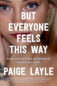 But everyone feels this way - how an autism diagnosis saved my life