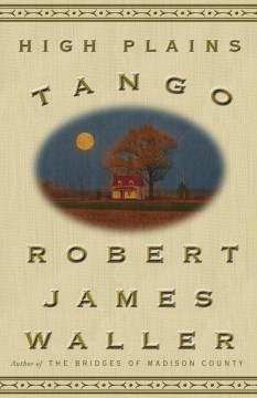 High plains tango - a novel