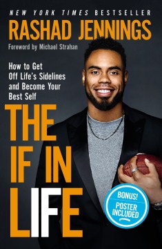 The-if-in-life-:-how-to-get-off-life's-sidelines-and-become-your-best-self