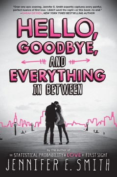 Hello, Goodbye, and Everything in Between, book cover