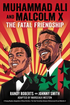 Muhammad Ali and Malcolm X - the fatal friendship