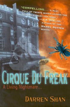 Cirque du Freak : the saga of Darren Shan