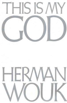 This is my God - the Jewish way of life