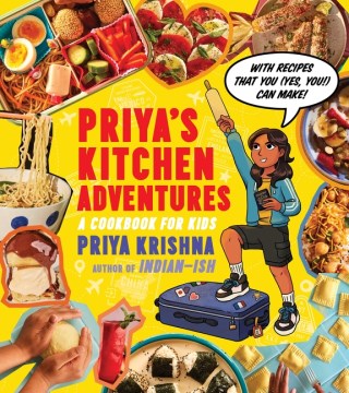 Priya's Kitchen Adventures - A Cookbook for Kids