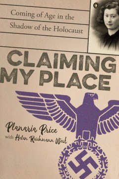 Claiming-my-place-:-coming-of-age-in-the-shadow-of-the-Holocaust