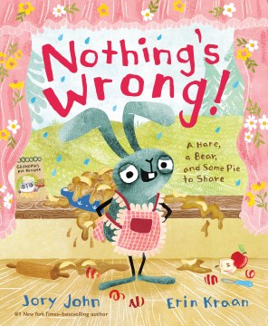 Nothing's wrong! - a hare, a bear, and some pie to share