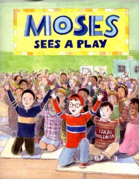 Title - Moses Sees A Play