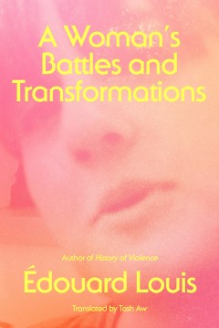 A Woman's Battles and Transformations