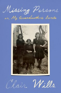 Missing persons - or, my grandmother's secrets