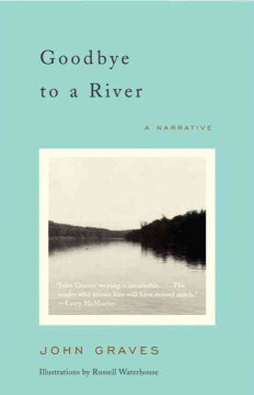 Goodbye to a river - a narrative