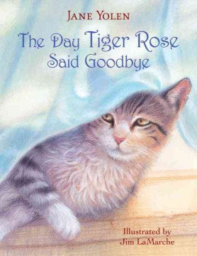 The Day Tiger Rose Said Goodbye