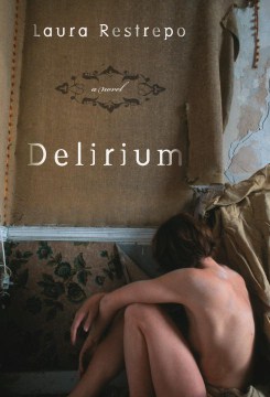 Delirium : a novel
