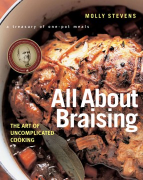 All about Braising- The Art of Uncomplicated Cooking