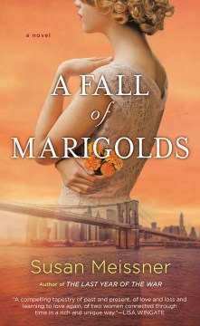  A fall of marigolds : a novel