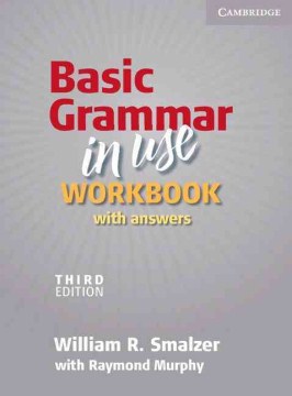 Basic Grammar in Use: Workbook with Answers
