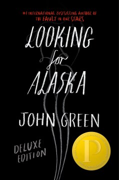 Looking for Alaska : a novel