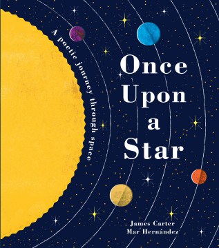 Once upon a star : a poetic journey through space