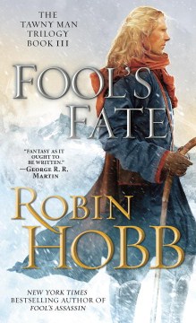 Fool's Fate- The Tawny Man Trilogy Book III