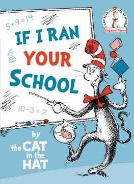 If I ran your school by the Cat in the Hat