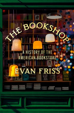 The Bookshop - A History of the American Bookstore