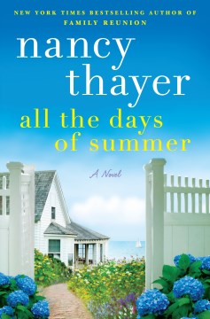 All the days of summer - a novel