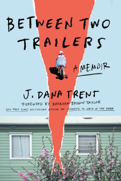 Between two trailers / A Memoir