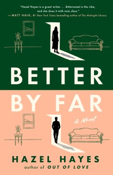 Better by far - a novel