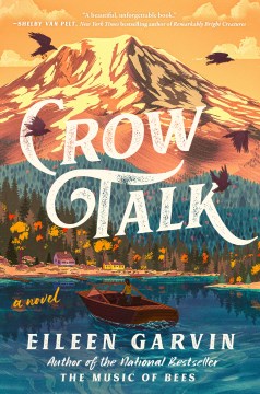 Crow talk - a novel