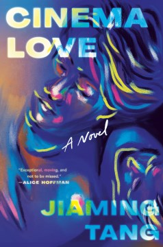 Cinema love - a novel