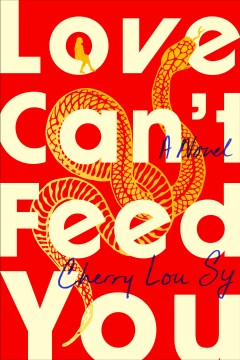 Love can't feed you - a novel