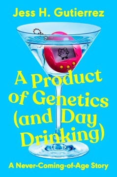 A product of genetics (and day drinking) - a never-coming-of-age story