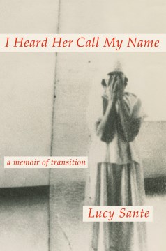 I heard her call my name - a memoir of transition