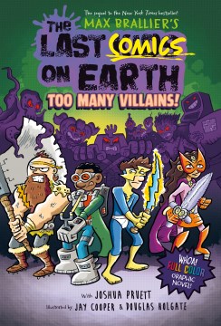The Last Comics on Earth 2 - Too Many Villains!- from the Creators of the Last Kids on Earth