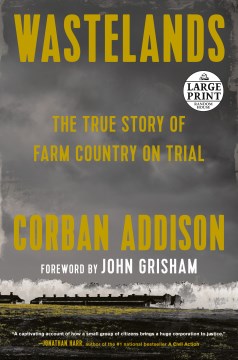Wastelands - The True Story of Farm Country on Trial