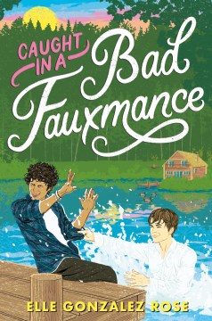 Caught in a Bad Fauxmance, book cover