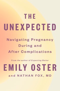 The unexpected - navigating pregnancy during and after complications