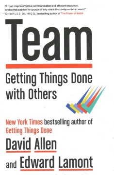 Team - Getting Things Done With Others