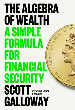 The algebra of wealth - a simply formula for financial security