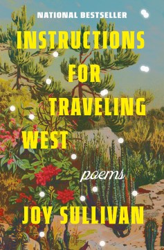 Instructions for traveling west - poems