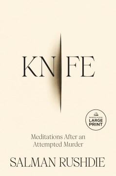 Knife - meditations after an attempted murder