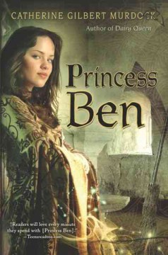 Princess Ben : being a wholly truthful account of her various discoveries and misadventures, recounted to the best of her recollection, in four parts