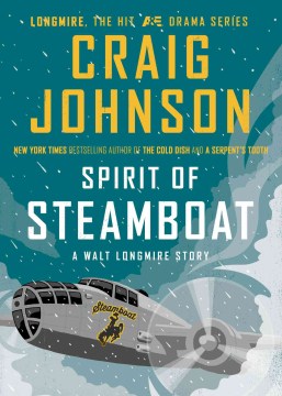 Spirit of steamboat : [a Walt Longmire story]
