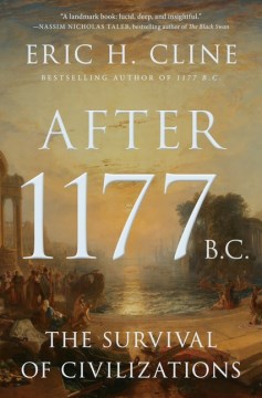 After 1177 B.c. - The Survival of Civilizations
