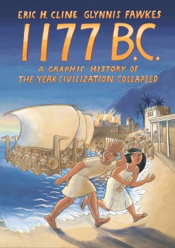 1177 B.C. - a graphic history of the year civilization collapsed