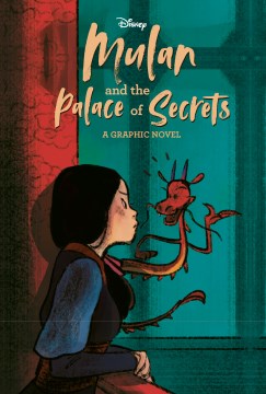 Mulan and the palace of secrets - a graphic novel