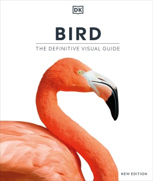Bird: The Definitive Visual Guide 