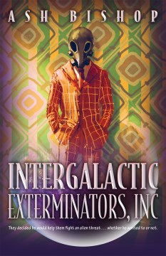 Intergalactic Exterminators, Inc.