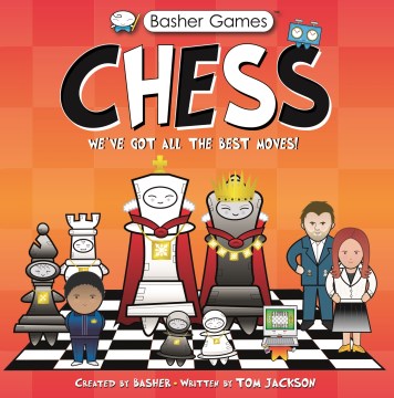 Chess / We've Got All the Best Moves!