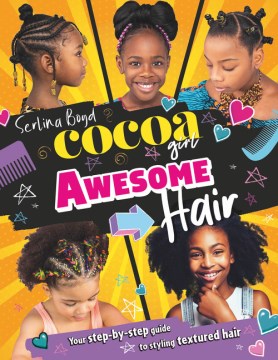 Cocoa girl awesome hair / Your Step-by-Step Guide to Styling Textured Hair
